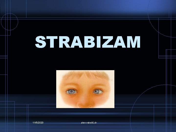 STRABIZAM 11/5/2020 alen vukelić, dr 
