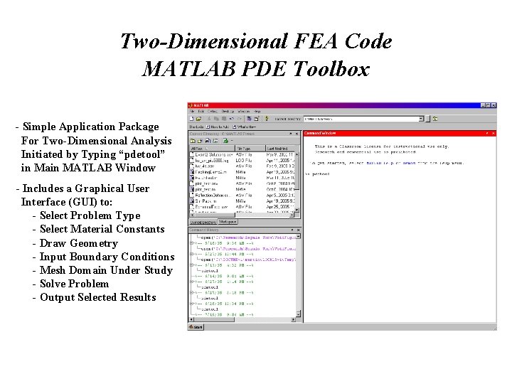 Two-Dimensional FEA Code MATLAB PDE Toolbox - Simple Application Package For Two-Dimensional Analysis Initiated Two-Dimensional FEA Code MATLAB PDE Toolbox - Simple Application Package For Two-Dimensional Analysis Initiated