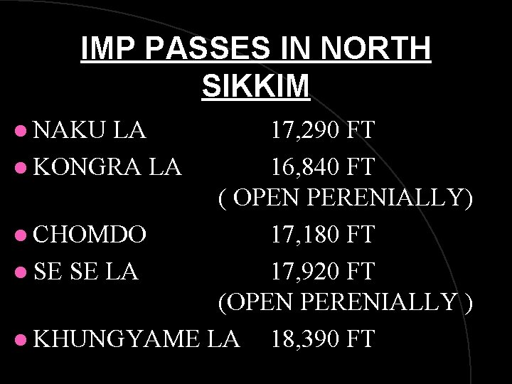 IMP PASSES IN NORTH SIKKIM l NAKU LA l KONGRA LA 17, 290 FT