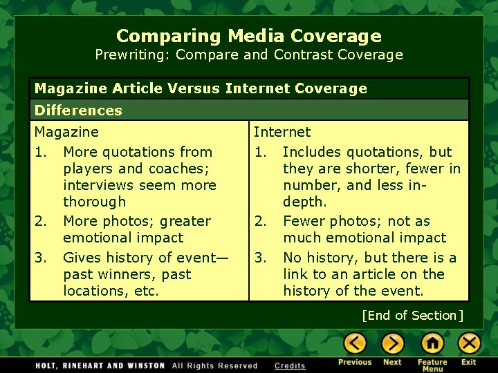 Comparing Media Coverage Prewriting: Compare and Contrast Coverage Magazine Article Versus Internet Coverage Differences