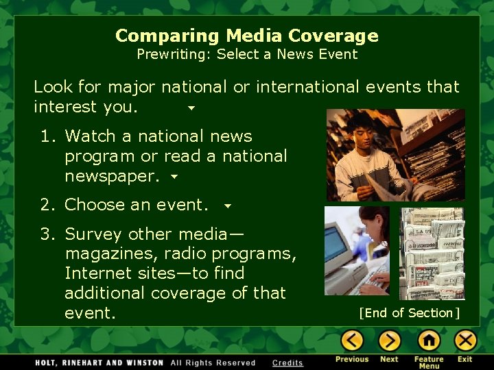 Comparing Media Coverage Prewriting: Select a News Event Look for major national or international