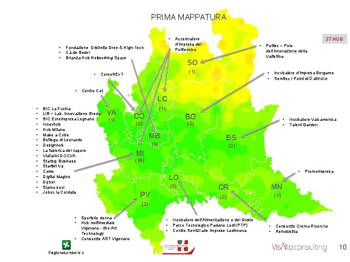 PRIMA MAPPATURA • • Fondazione Distretto Gree & High-Tech Cà de Bossi Brianza Hub