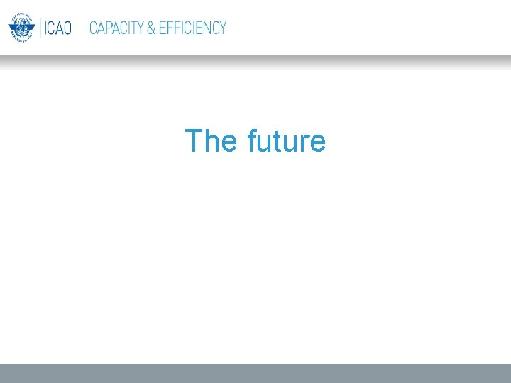 The future The future