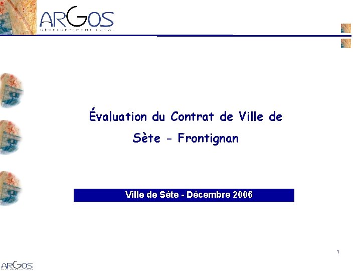 Évaluation du Contrat de Ville de Sète - Frontignan n Ville de Sète - Évaluation du Contrat de Ville de Sète - Frontignan n Ville de Sète -
