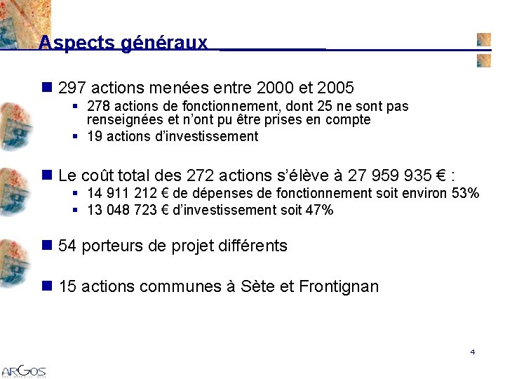 Aspects généraux n 297 actions menées entre 2000 et 2005 § 278 actions de Aspects généraux n 297 actions menées entre 2000 et 2005 § 278 actions de