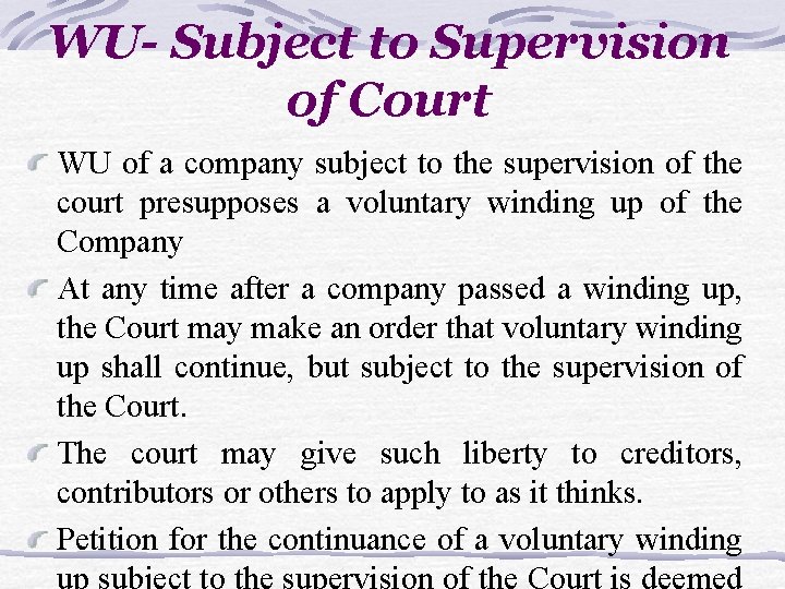 WU- Subject to Supervision of Court WU of a company subject to the supervision