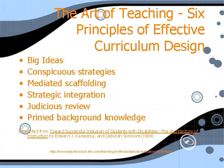 The Art of Teaching - Six Principles of Effective Curriculum Design • • •