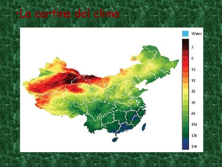  • La cartina del clima 