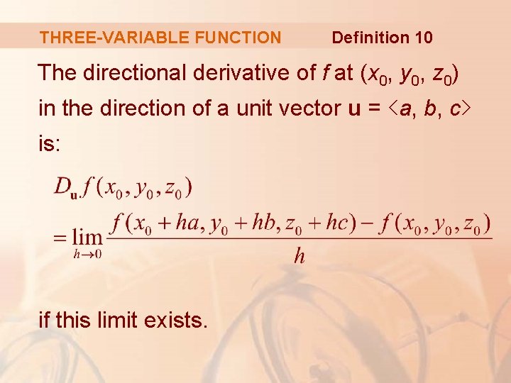 THREE-VARIABLE FUNCTION Definition 10 The directional derivative of f at (x 0, y 0,