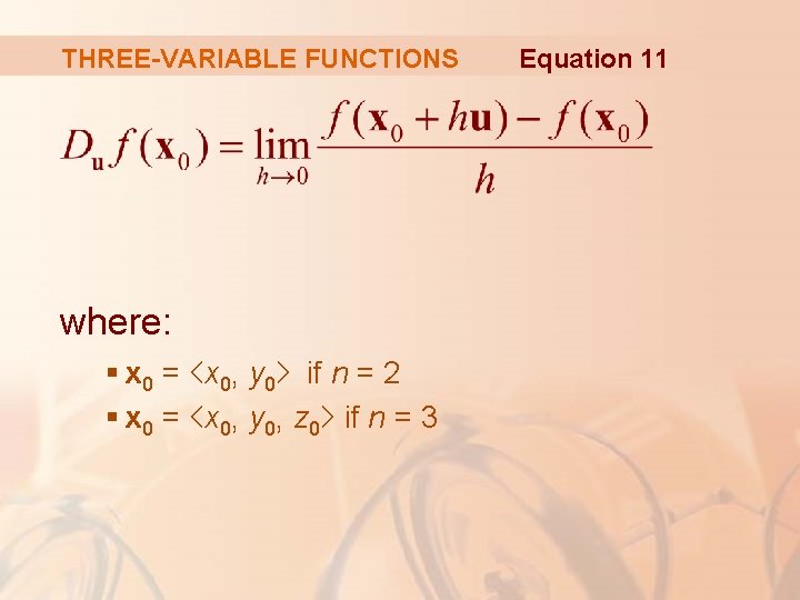 THREE-VARIABLE FUNCTIONS where: § x 0 = <x 0, y 0> if n =