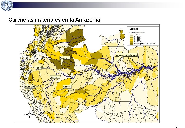 Carencias materiales en la Amazonía 24 
