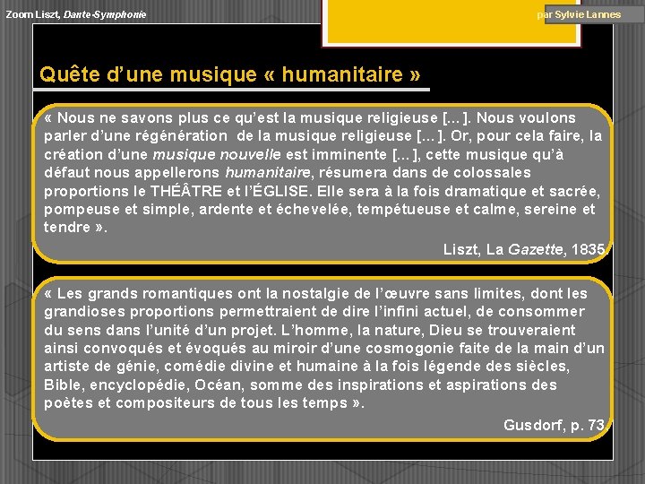 Zoom Liszt, Dante-Symphonie par Sylvie Lannes Quête d’une musique « humanitaire » « Nous Zoom Liszt, Dante-Symphonie par Sylvie Lannes Quête d’une musique « humanitaire » « Nous