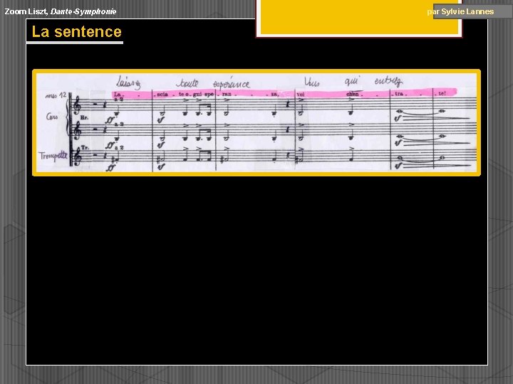 Zoom Liszt, Dante-Symphonie par Sylvie Lannes La sentence Zoom Liszt, Dante-Symphonie par Sylvie Lannes La sentence