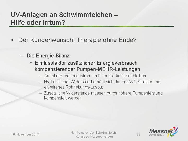 UV-Anlagen an Schwimmteichen – Hilfe oder Irrtum? • Der Kundenwunsch: Therapie ohne Ende? –