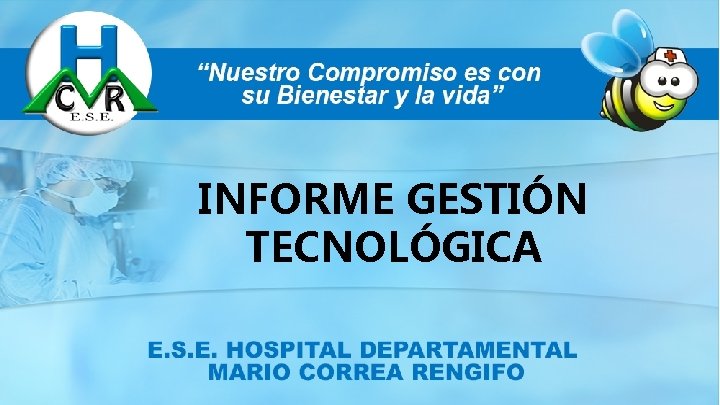 INFORME GESTIÓN TECNOLÓGICA 