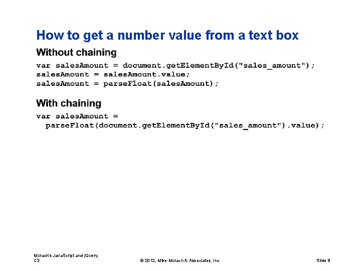 How to get a number value from a text box Murach's Java. Script and