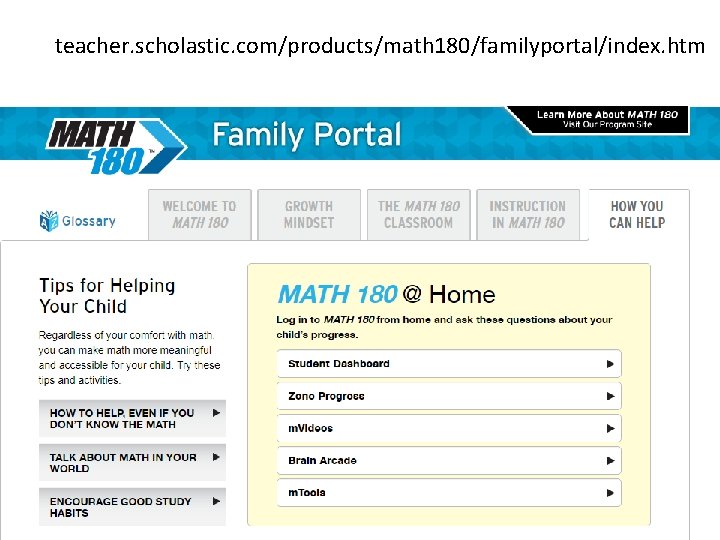 teacher. scholastic. com/products/math 180/familyportal/index. htm 