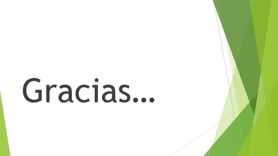 Gracias… 