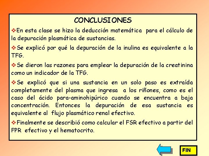 CONCLUSIONES v. En esta clase se hizo la deducción matemática para el cálculo de CONCLUSIONES v. En esta clase se hizo la deducción matemática para el cálculo de