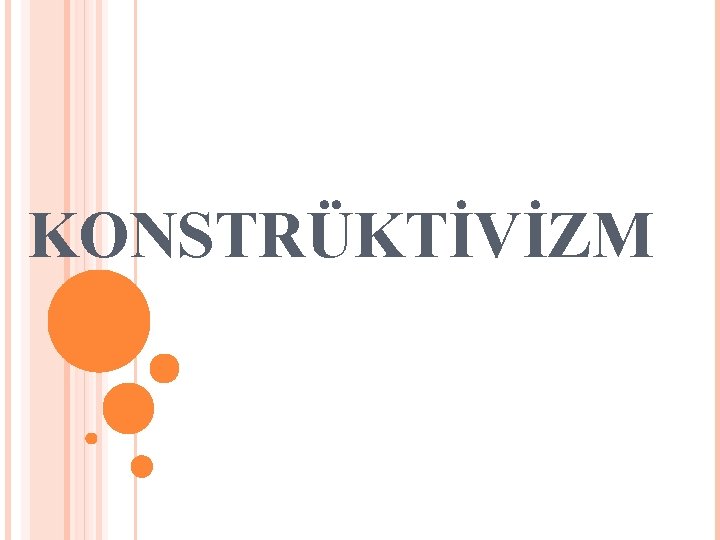 KONSTRÜKTİVİZM 