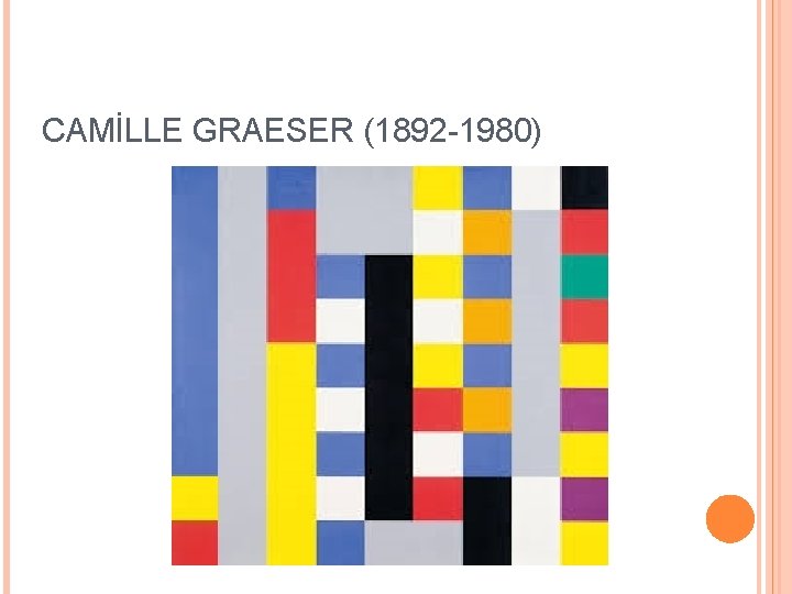 CAMİLLE GRAESER (1892 -1980) 