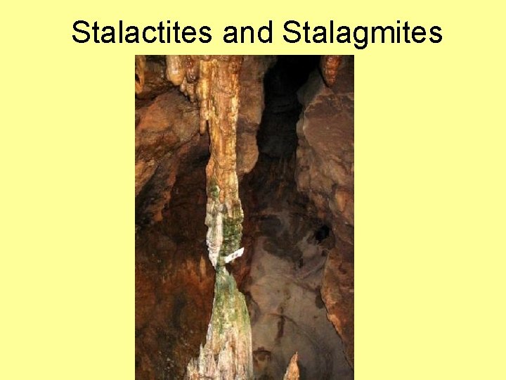 Stalactites and Stalagmites 