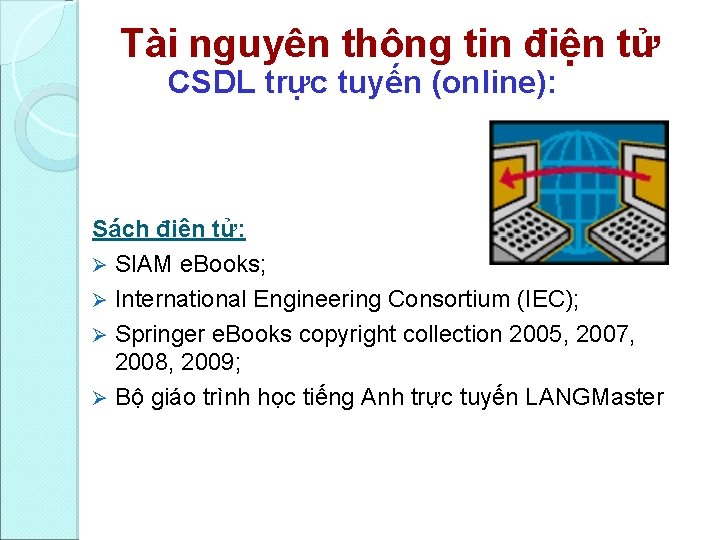 Tài nguyên thông tin điện tử CSDL trực tuyến (online): Sách điện tử: Ø