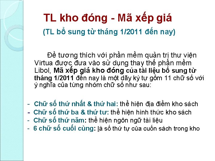 TL kho đóng Mã xếp giá (TL bổ sung từ tháng 1/2011 đến nay)