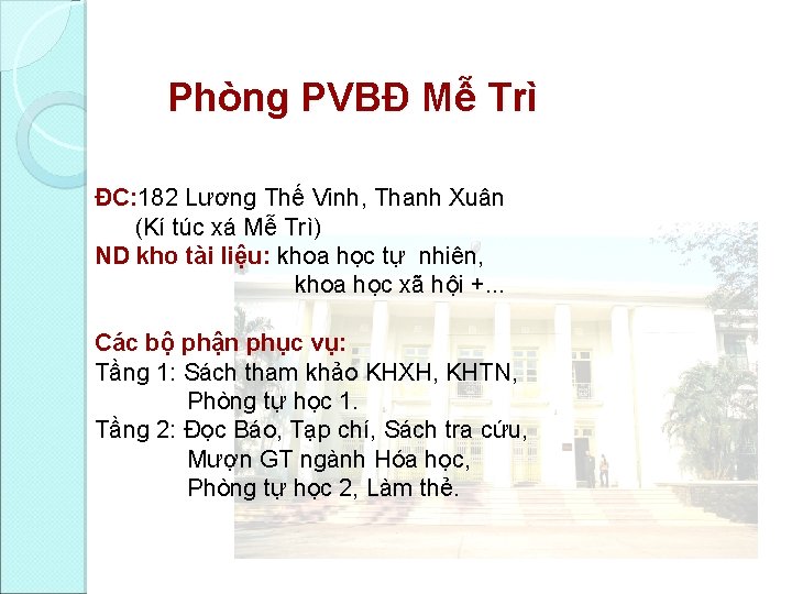Phòng PVBĐ Mễ Trì ĐC: 182 Lương Thế Vinh, Thanh Xuân (Kí túc xá