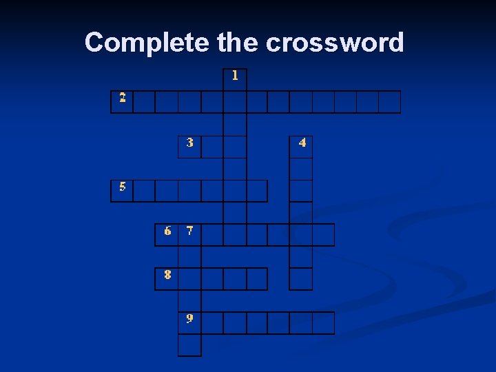 Complete the crossword 