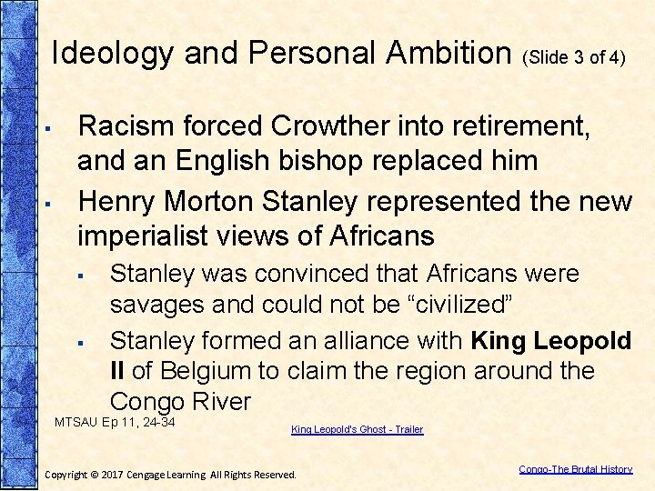 Ideology and Personal Ambition (Slide 3 of 4) ▪ ▪ Racism forced Crowther into