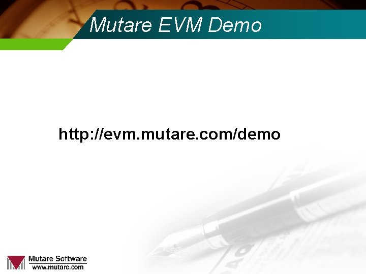  Mutare EVM Demo http: //evm. mutare. com/demo 