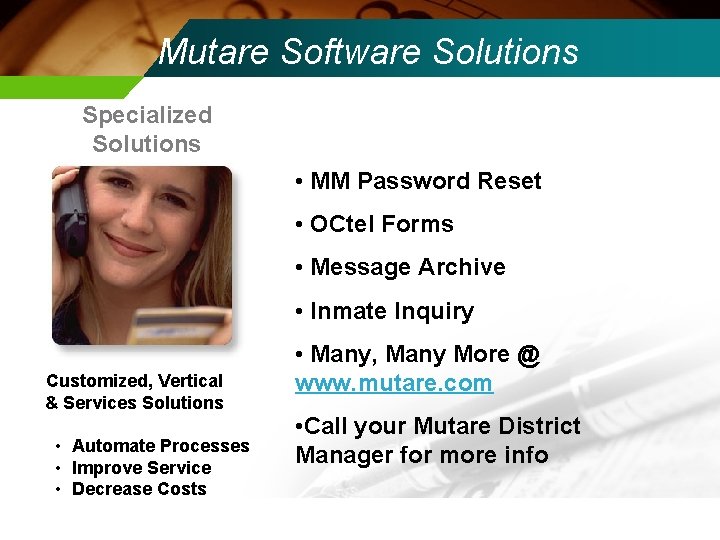 Mutare Software Solutions Specialized Solutions • MM Password Reset • OCtel Forms • Message