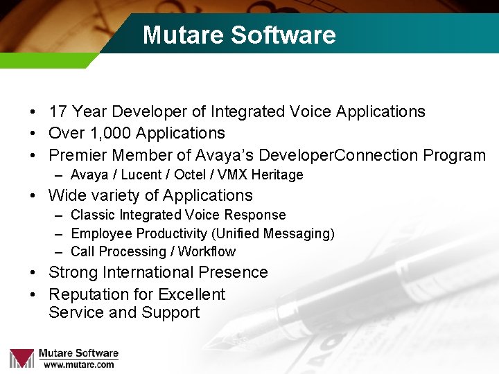 Mutare Software • 17 Year Developer of Integrated Voice Applications • Over 1, 000