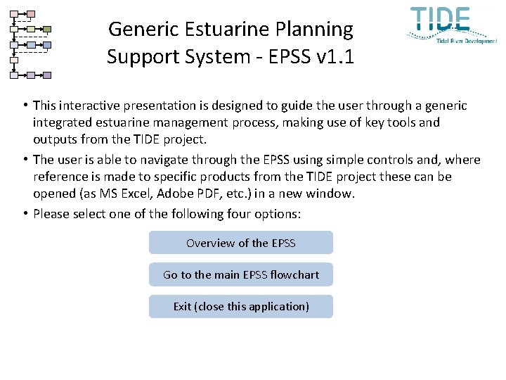 Generic Estuarine Planning Support System - EPSS v 1. 1 • This interactive presentation