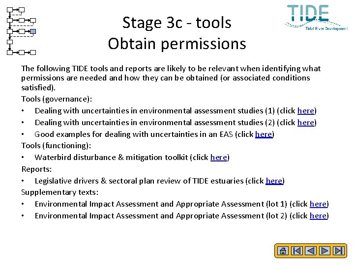 Stage 3 c - tools Obtain permissions The following TIDE tools and reports are