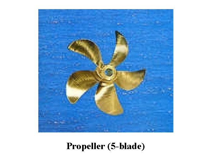 Propeller (5 -blade) 