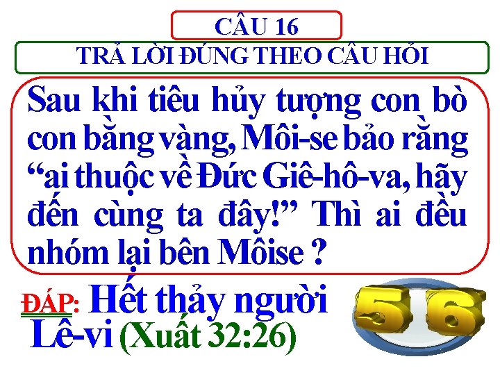 C U 16 TRẢ LỜI ĐÚNG THEO C U HỎI Sau khi tiêu hủy