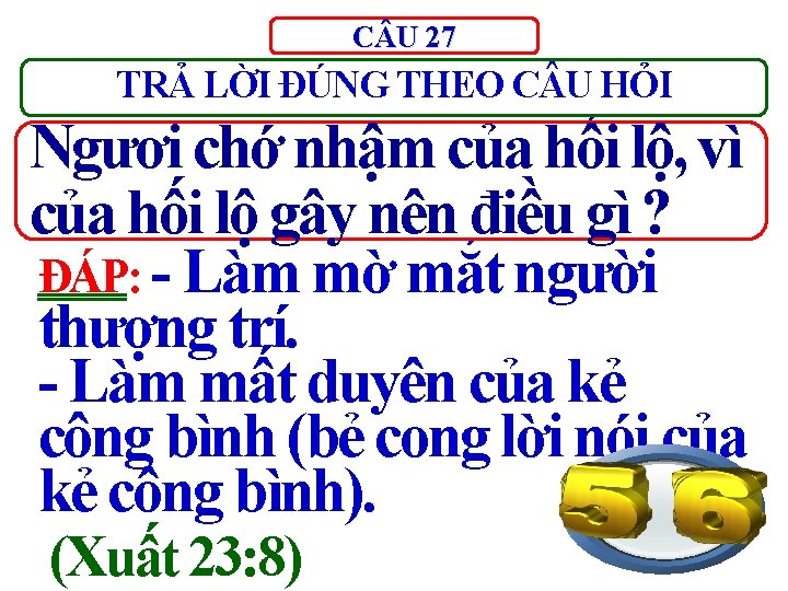 C U 27 TRẢ LỜI ĐÚNG THEO C U HỎI Ngươi chớ nhậm của