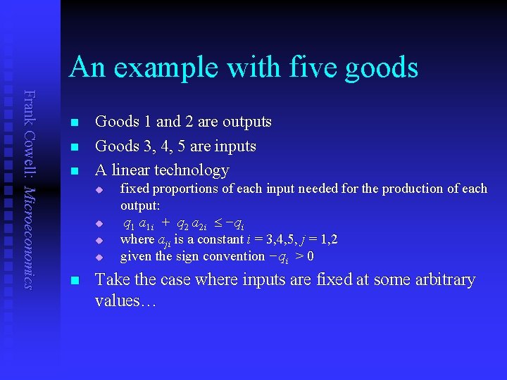 An example with five goods Frank Cowell: Microeconomics n n n Goods 1 and