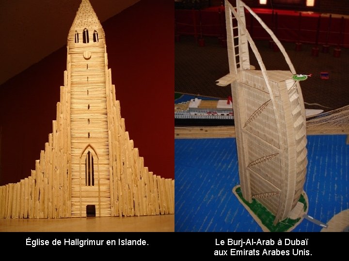 Église de Hallgrimur en Islande. Le Burj-Al-Arab à Dubaï aux Emirats Arabes Unis. 