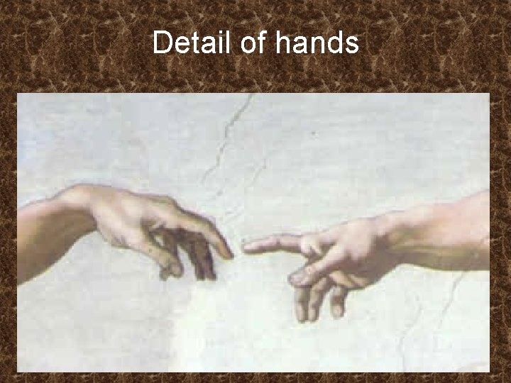 Detail of hands 