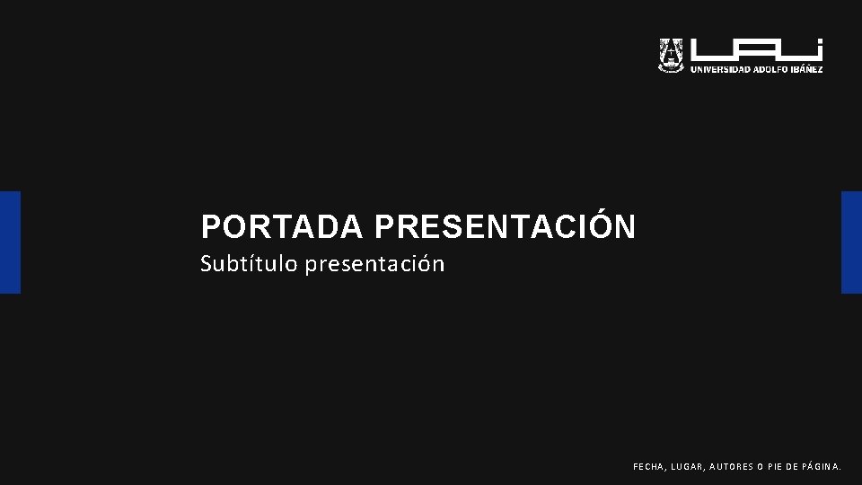 PORTADA PRESENTACIÓN Subtítulo presentación FECHA, LUGAR, AUTORES O PIE DE PÁGINA. 