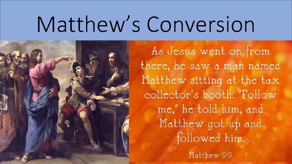 Matthew’s Conversion 