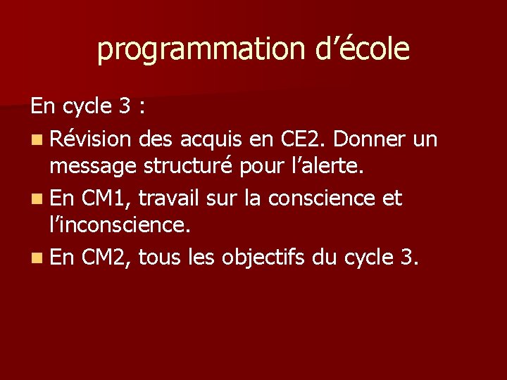 programmation d’école En cycle 3 : n Révision des acquis en CE 2. Donner