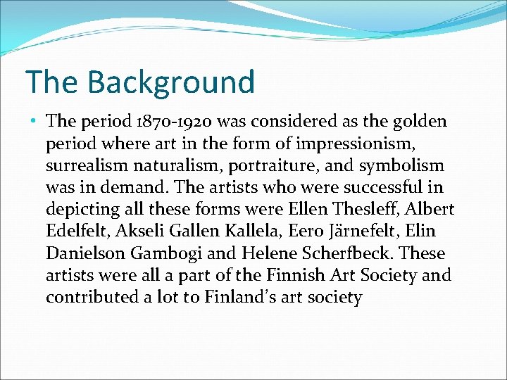 The Background • The period 1870 -1920 was considered as the golden period where