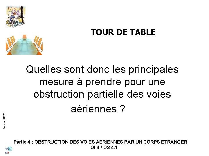 Emmanuel LERAY TOUR DE TABLE Quelles sont donc les principales mesure à prendre pour Emmanuel LERAY TOUR DE TABLE Quelles sont donc les principales mesure à prendre pour