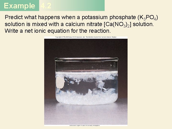 Example 4. 2 Predict what happens when a potassium phosphate (K 3 PO 4) Example 4. 2 Predict what happens when a potassium phosphate (K 3 PO 4)