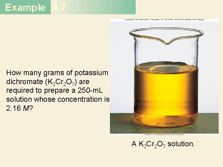 Example 4. 7 How many grams of potassium dichromate (K 2 Cr 2 O Example 4. 7 How many grams of potassium dichromate (K 2 Cr 2 O