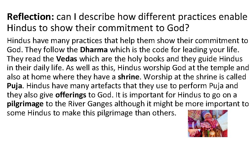 Reflection: can I describe how different practices enable Hindus to show their commitment to